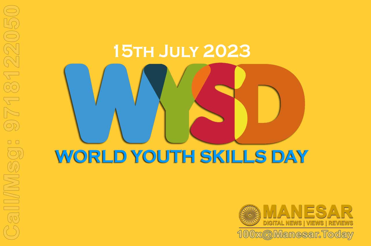 World Youth Skills Day 15th July 2023 | The Positive Community Ecosystem at Manesar.Today